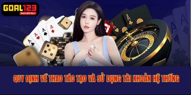 Điều khoản và điều kiện về thao tác sử dụng tài khoản